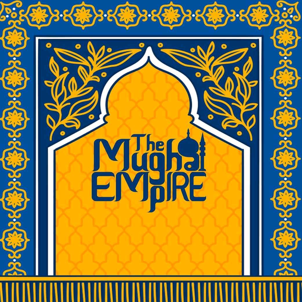 The Mughal Empire  - Mohammodpur