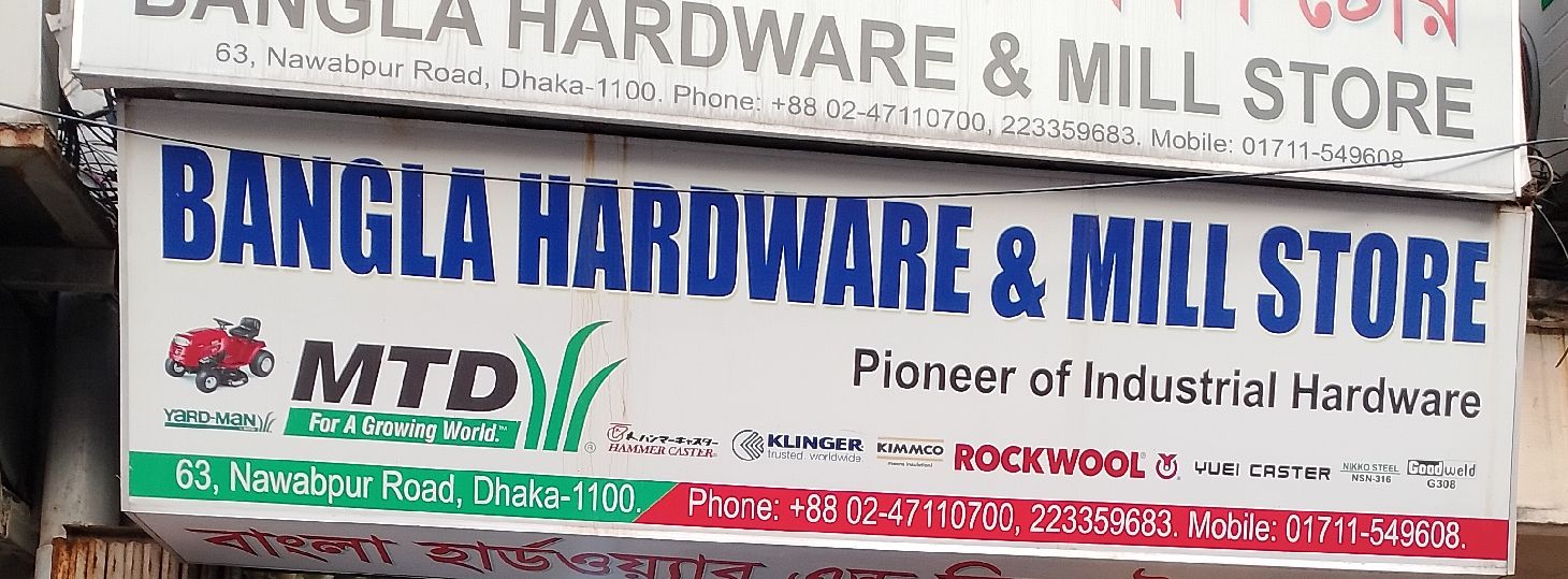 Bangla Hardware and Mill Store